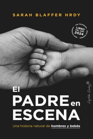 El padre en escena de Sarah Blaffer Hrday