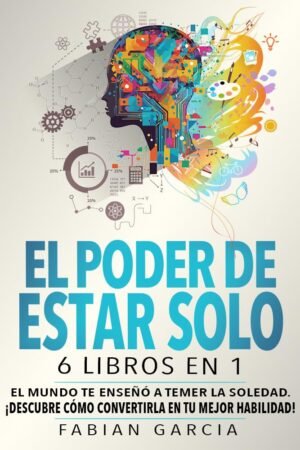 El poder de estar solo de Fabián García