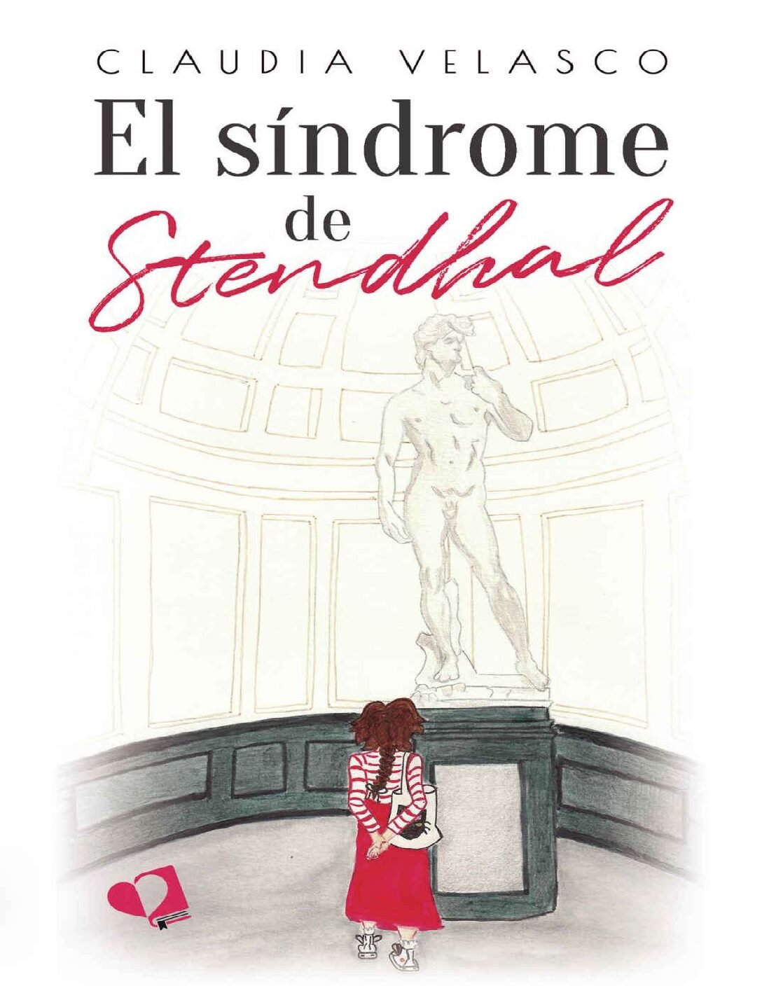 El síndrome de Stendhal de Claudia Velasco