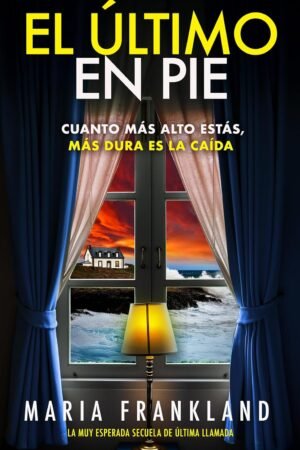 El último en pie de Maria Frankland