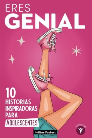 Eres genial de Hélène Faubert