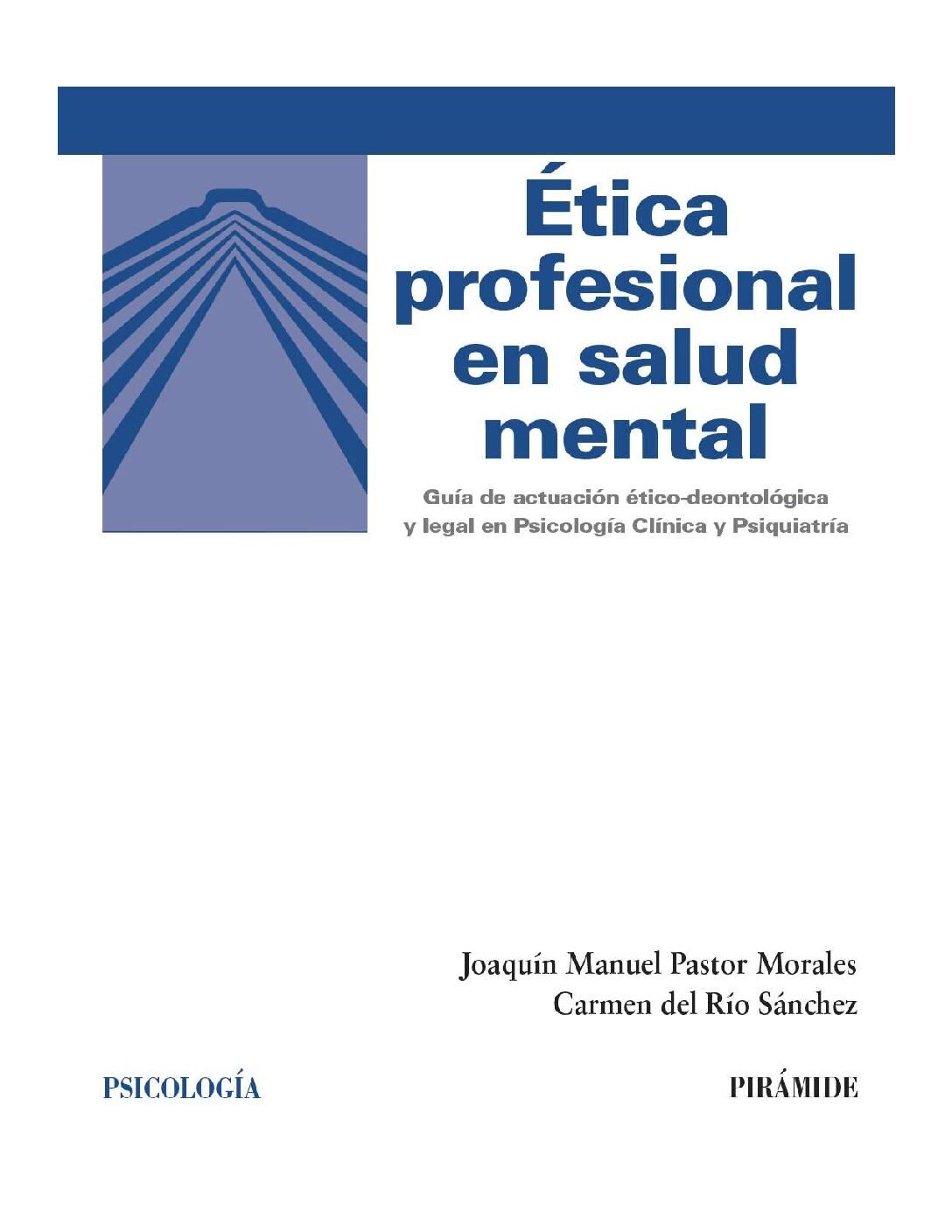 Ética profesional en salud mental de Joaquín Manuel Pastor Morales