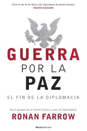 Guerra por la paz de Ronan Farrow