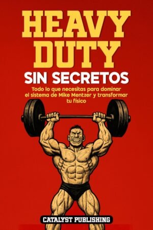 Heavy Duty. Sin Secretos de Catalyst Publishing