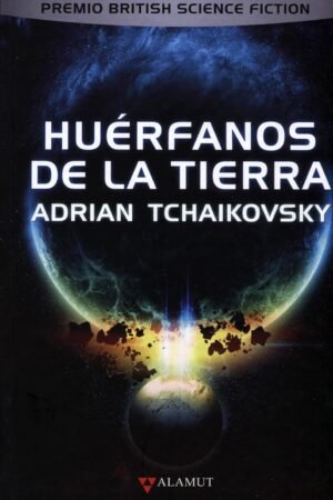 Huérfanos de la Tierra de Adrian Tchaikovsky