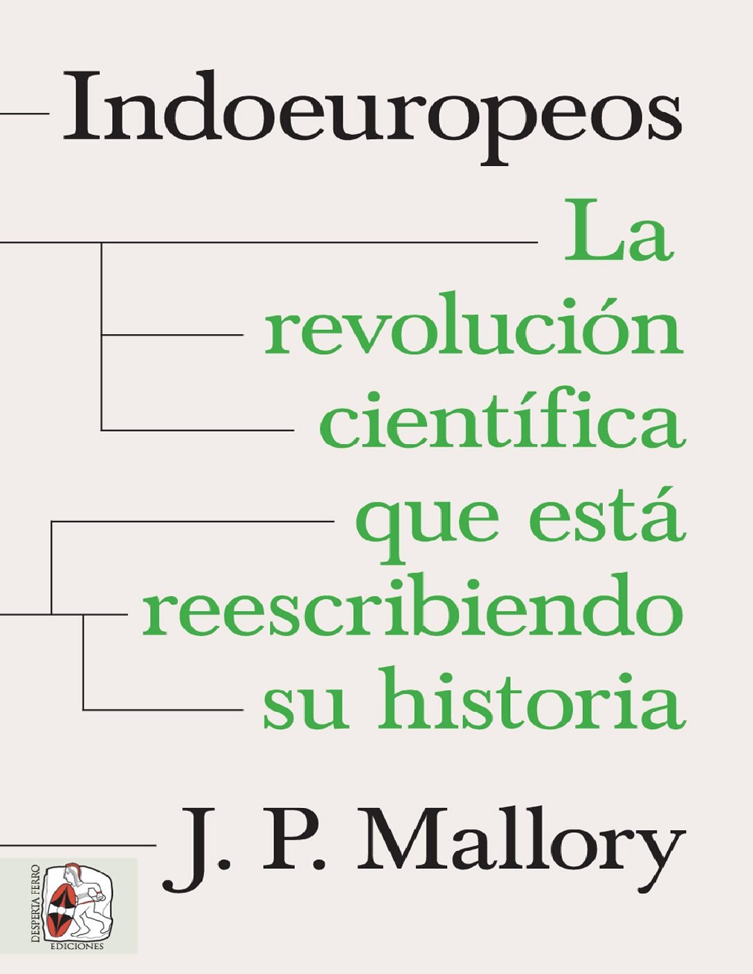 Indoeuropeos de J. P. Mallory