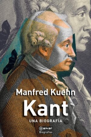 Kant. Una Biografía de Manfred Kuhn