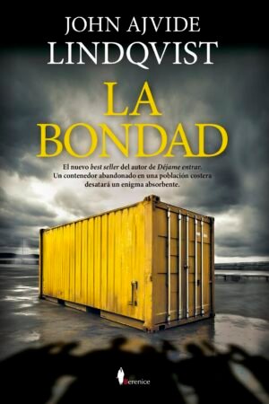 La Bondad de John Ajvide Lindqvist