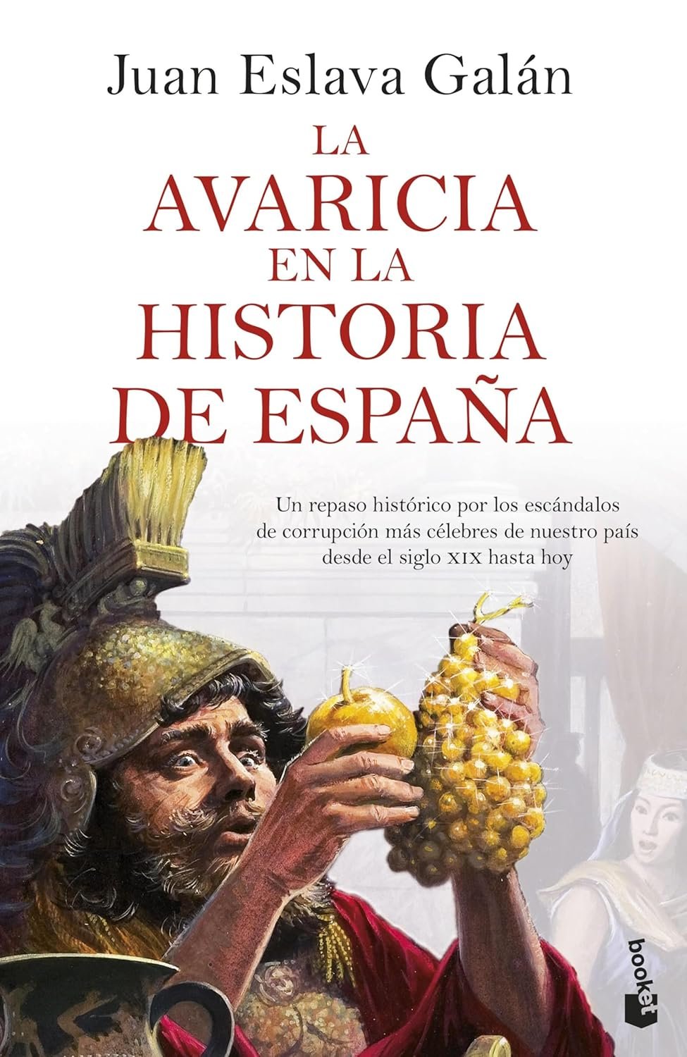 La avaricia en la historia de España de Juan Eslava Galán 1 La avaricia en la historia de España de Juan Eslava Galán