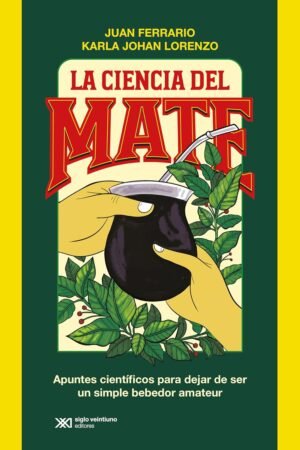 La ciencia del mate de Juan Ferrario