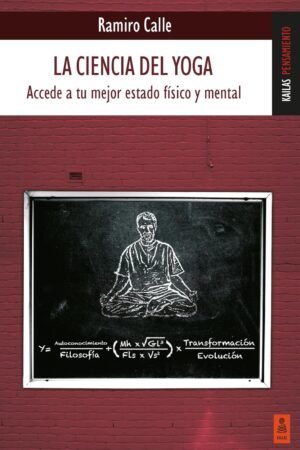 La ciencia del yoga de Ramiro Calle