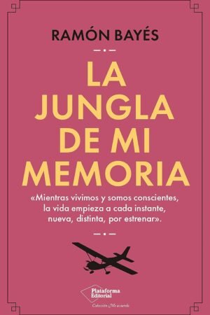 La jungla de mi memoria de Ramón Bayés