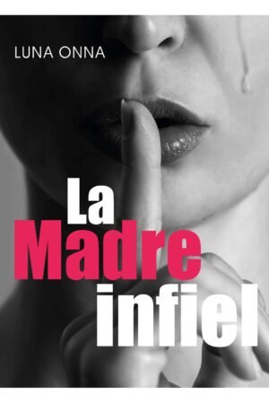 La madre infiel de Luna Onna