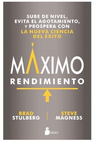 Máximo rendimiento de Brad Stulberg