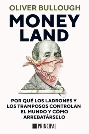 Moneyland de Oliver Bullough