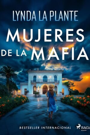 Mujeres de la Mafia de Lynda La Plante