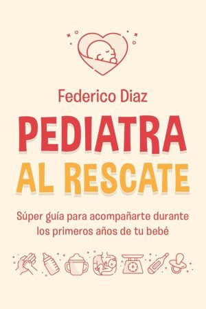 Pediatra al Rescate de Federico Diaz