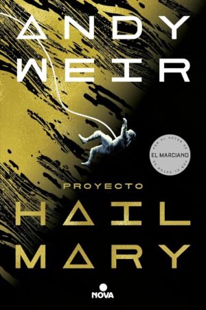 Proyecto Hail Mary de Andy Weir