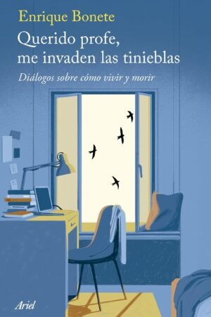 Querido profe, me invaden las tinieblas de Enrique Bonete