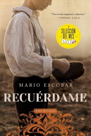 Recuérdame de Mario Escobar
