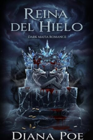 Reina del Hielo de Diana Poe