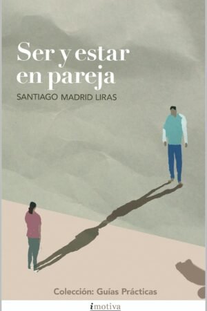 Ser y estar en Pareja de Santiago Madrid Liras