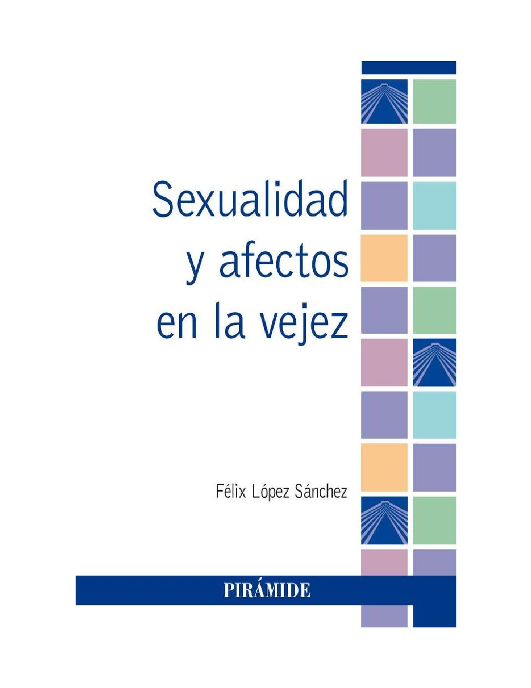 Sexualidad y afectos en la vejez de Félix López Sánchez