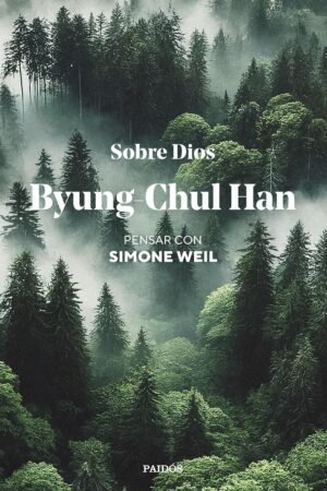 Sobre Dios de Byung-Chul Han