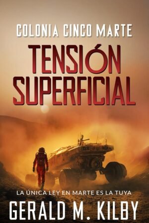 Tensión Superficial de Gerald M. Kilby