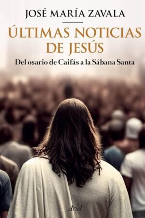 Últimas noticias de Jesús de José María Zavala