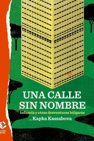 Una calle sin nombre de Kapka Kassabova