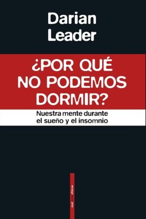 ¿Por qué no podemos dormir? de Darian Leader
