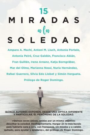 15 Miradas a la soledad de Varios autores