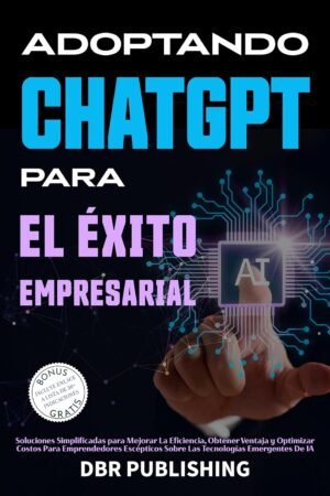 Adoptando ChatGPT para el Éxito de DBR Publishing