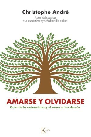 Amarse y Olvidarse de Christophe André