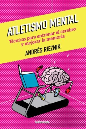 Atletismo mental de Andrés Rieznik