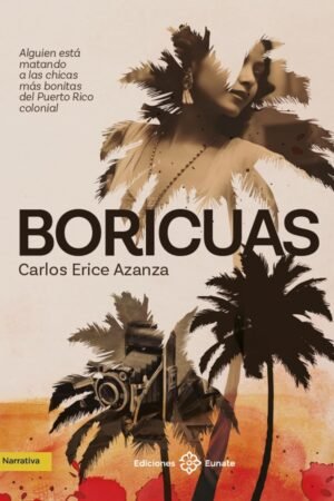 Boricuas de Carlos Erice Azanza