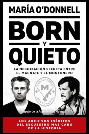 Born y Quieto de Maria O'Donnell