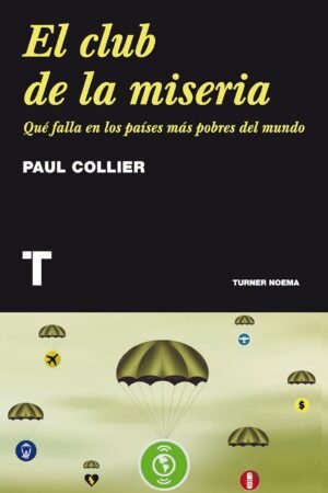 Club de la miseria de Paul Collier