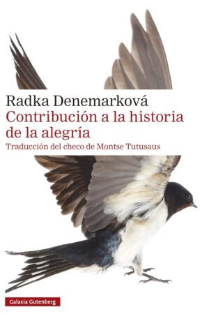 Contribución a la historia de la alegría de Radka Denemarkova
