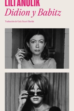 Didion y Babitz de Lili Anolik