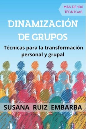 Dinamización de grupos de Susana Ruiz Embarba