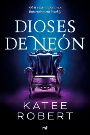 Dioses de neón de Katee Robert