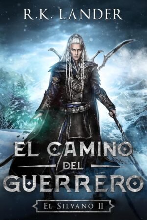 El Camino Del Guerrero de R.K. Lander