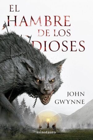 El Hambre de los Dioses de John Gwynne