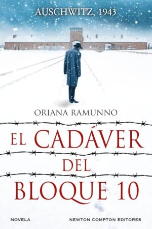 El cadáver del Bloque 10 de Oriana Ramunno