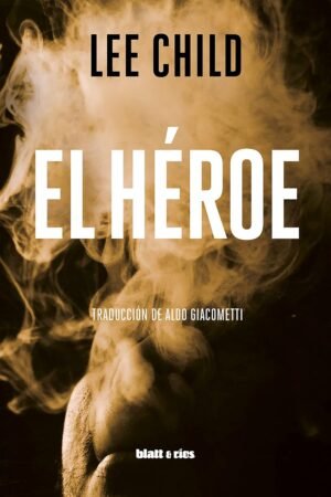 El héroe de Lee Child