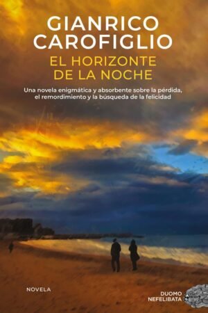 El horizonte de la noche de Gianrico Carofiglio