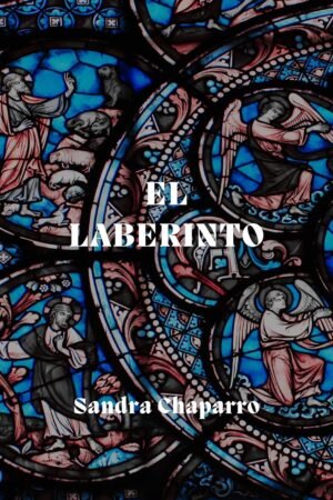 El laberinto de Sandra Chaparro