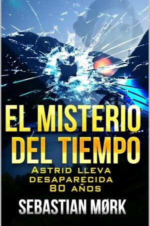 El misterio del tiempo de Sebastian Mørk